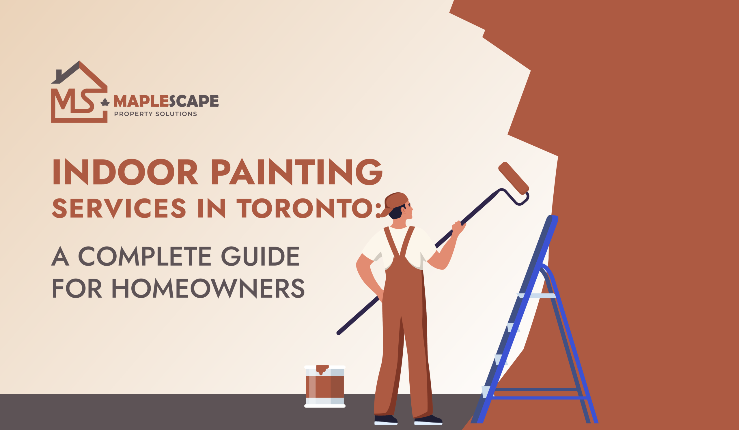 Indoor Painting Services in Toronto - MapleScape Property Solutions