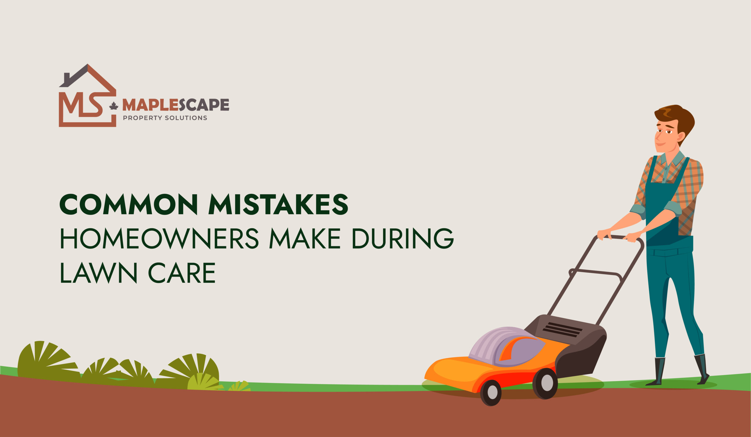 Lawn Care in Mississauga Common Mistakes Homeowners Make - MapleScape Property Solutions