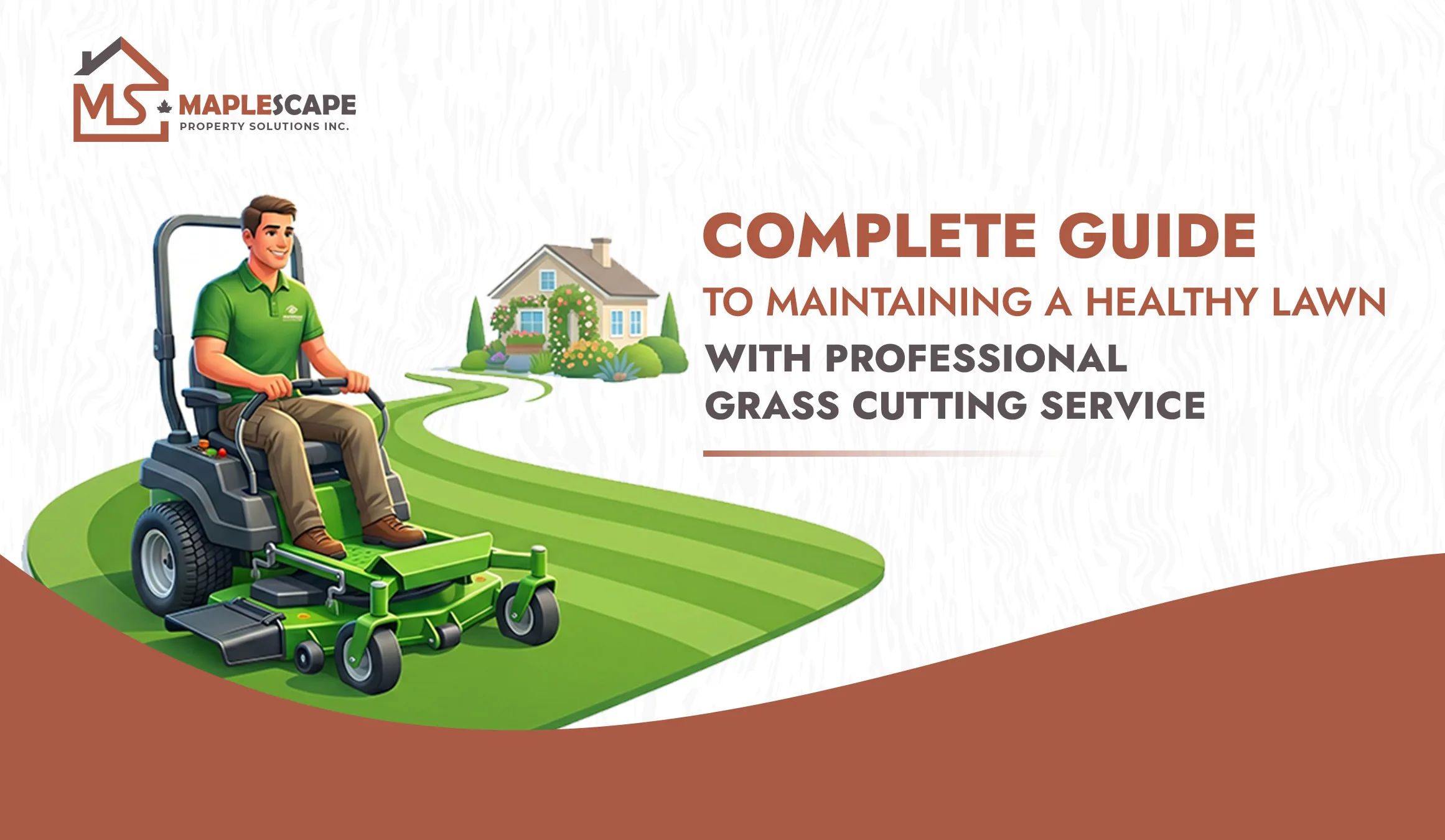 Complete Guide to Maintaining a Healthy Lawn with Professional Grass Cutting Service - MapleScape Property Solutions